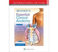 Moore's Essential Clinical Anatomy