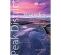 Moors & Tors - Top 10 Walks Series, Peak District