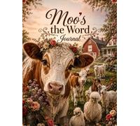 Moo's the Word Journal (The Elizabeth Parker Signature Collection)