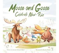 Moose and Goose Celebrate Naw-Rúz (Baha'i Holy Days and Special Occasions)