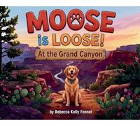 Moose is Loose at the Grand Canyon
