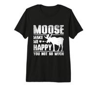 Moose Make Me Happy Lover Forest Wildlife Nature Premium T-Shirt