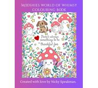 Mooshies World of Whimsy: Nicky Speakman. Making art a happy place. For ages 2 - 102