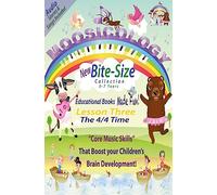 Moosicology Lesson Three: The 4/4 Time: Music Learning Made Fun!: 3 (Bite-Size Series)