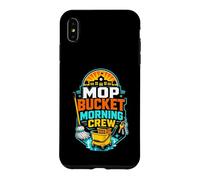 Mop Bucket Morning Crew School Case for iPhone XS Max