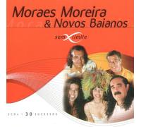 Moraes Moreira E Novos Baianos - Serie Sem Limite Fase II