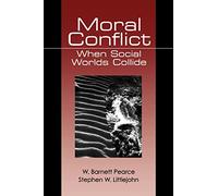 Moral Conflict: When Social Worlds Collide