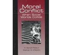 Moral Conflict: When Social Worlds Collide
