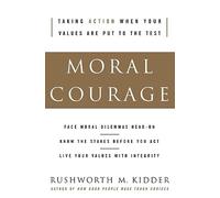 Moral Courage