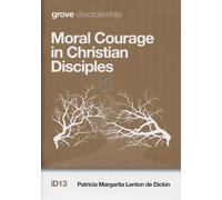 Moral Courage in Christian Disciples
