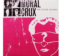 Moral Crux - Pop Culture Assassins [VINYL]