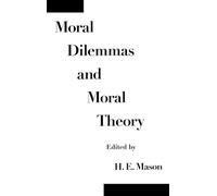Moral Dilemmas and Moral Theory
