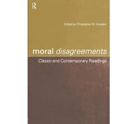 Moral Disagreements: Classic and Contemporary Readings
