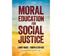 Moral Education for Social Justice