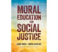 Moral Education for Social Justice