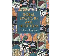 Moral Emotions and Intuitions