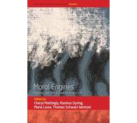 Moral Engines: Exploring the Ethical Drives in Human Life: 5 (Wyse Social Anthropology)