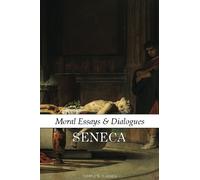 Moral Essays & Dialogues