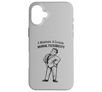 Moral Flexibility Funny Sarcastic Humor Case for iPhone 16 Plus