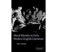 Moral Identity in Early Modern English Literature