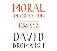 Moral Imagination: Essays