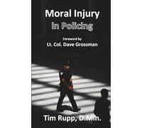 Moral Injury in Policing