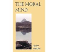 Moral Mind: A Study of What it is to be Human (Societas)