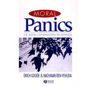 Moral Panics: The Social Construction of Deviance