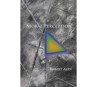Moral Perception (Soochow University Lectures in Philosophy)