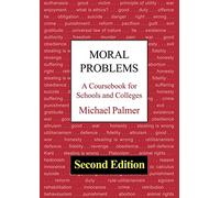 Moral Problems: A Coursebook For Schools and Colleges