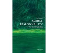 Moral Responsibility A Very Short Introduction