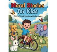Moral Stories for Kids: 10 fun Short Stories with Lessons