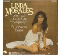 MORALES, Linda - Bitte Mach Das Licht Aus (Dancing in the city) / Du Kannst Es Besser / 1C 006-45 193