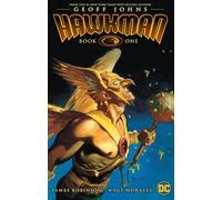 Morales, Rags - Hawkman by Geoff Johns TP Book One