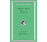 Moralia, Volume VIII: Table-talk, Books 1-6 (Loeb Classical Library 424)