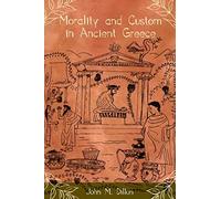 Morality And Custom In Ancient Greece