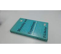 Morality And Expediency: Folklore of Academic Politics (Pavilion S.)