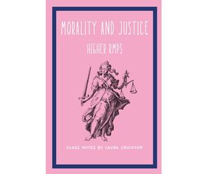Morality and Justice: Higher RMPS (Enlightened RMPS)