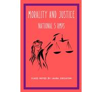 Morality and Justice: National 5 RMPS (Enlightened RMPS)