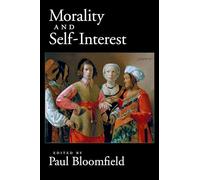 Bloomfield - Morality and Self-Interest - New paperback or softback - N555z