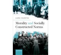 Morality and Socially Constructed Norms