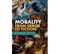 Morality: From Error to Fiction