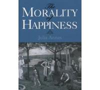 Morality of Happiness Julia Annas Paperback Oxford University Pre