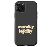 Morality over Legality Moral Code Compass Good Human Be Kind Case for iPhone 11 Pro