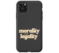 Morality over Legality Moral Code Compass Good Human Be Kind Case for iPhone 11 Pro Max