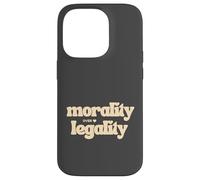 Morality over Legality Moral Code Compass Good Human Be Kind Case for iPhone 14 Pro
