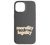 Morality over Legality Moral Code Compass Good Human Be Kind Case for iPhone 15