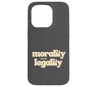 Morality over Legality Moral Code Compass Good Human Be Kind Case for iPhone 15 Pro