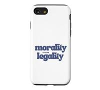Morality over Legality Moral Code Compass Good Human Be Kind Case for iPhone SE (2020) / 7/8