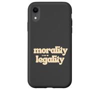 Morality over Legality Moral Code Compass Good Human Be Kind Case for iPhone XR